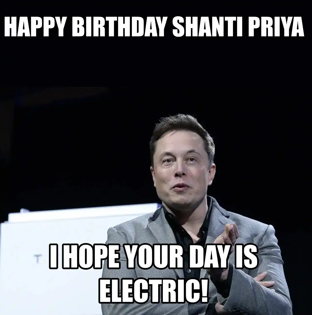 Happy Birthday Shanti Priya I Hope Your Day Is Electric Meme